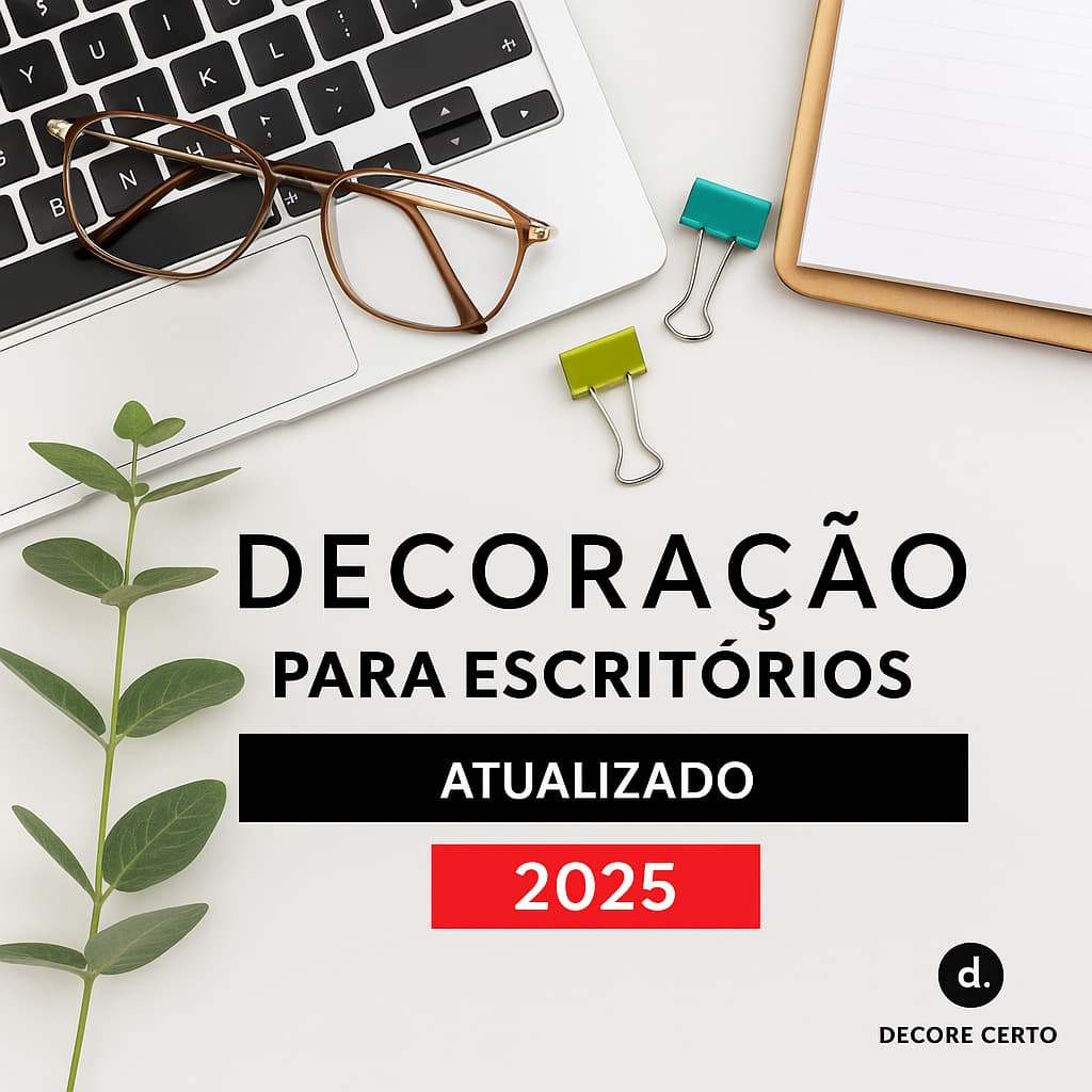 Decoração para escritórios Decore Certo