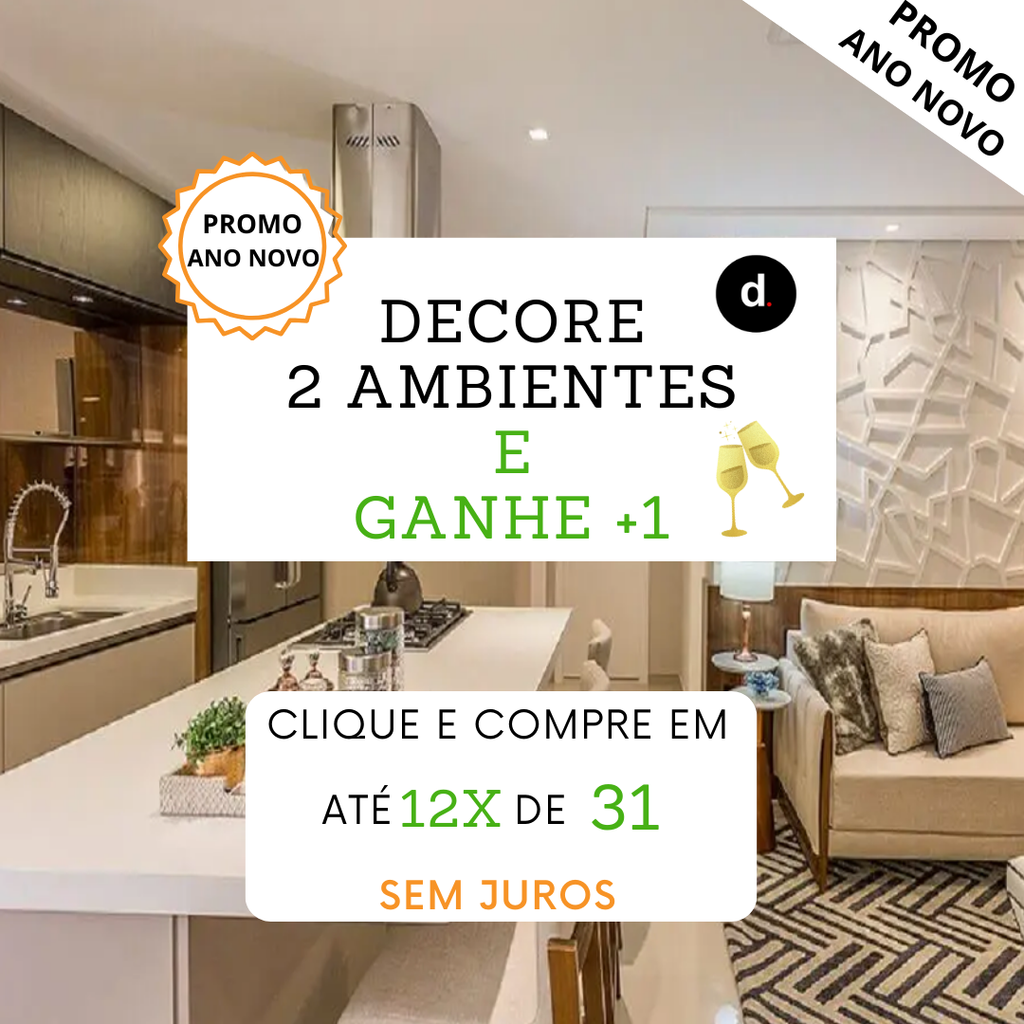 DECORE 2 AMBIENTES E GANHE + 1 [PROMO ANO NOVO] - STARTER seu ambiente possui mais de 20m² ? fale com a gente no whatsapp