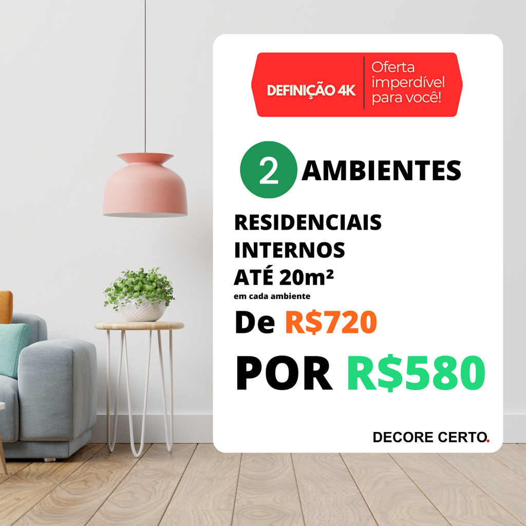 2 AMBIENTES RESIDENCIAIS INTERNOS DE R$720 POR R$580 - PREMIUM (Promo) seu ambiente possui mais de 20m² ? fale com a gente no whatsapp